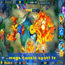 mega canais sport tv